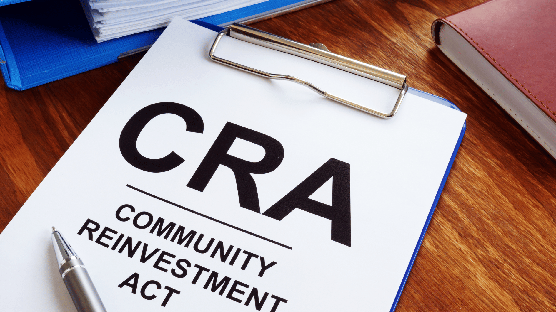 Understanding the Community Reinvestment Act (CRA)