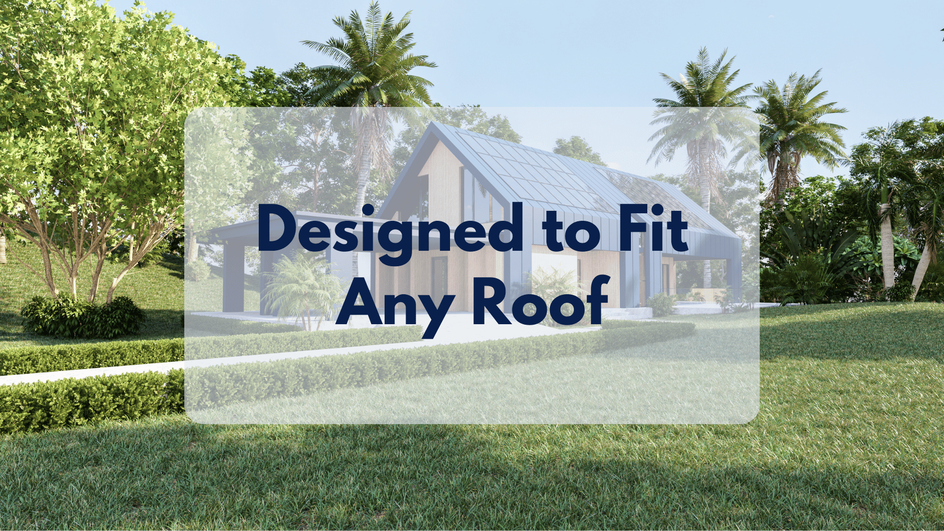 Solar for Every Roof: Big or Small, It Works for All