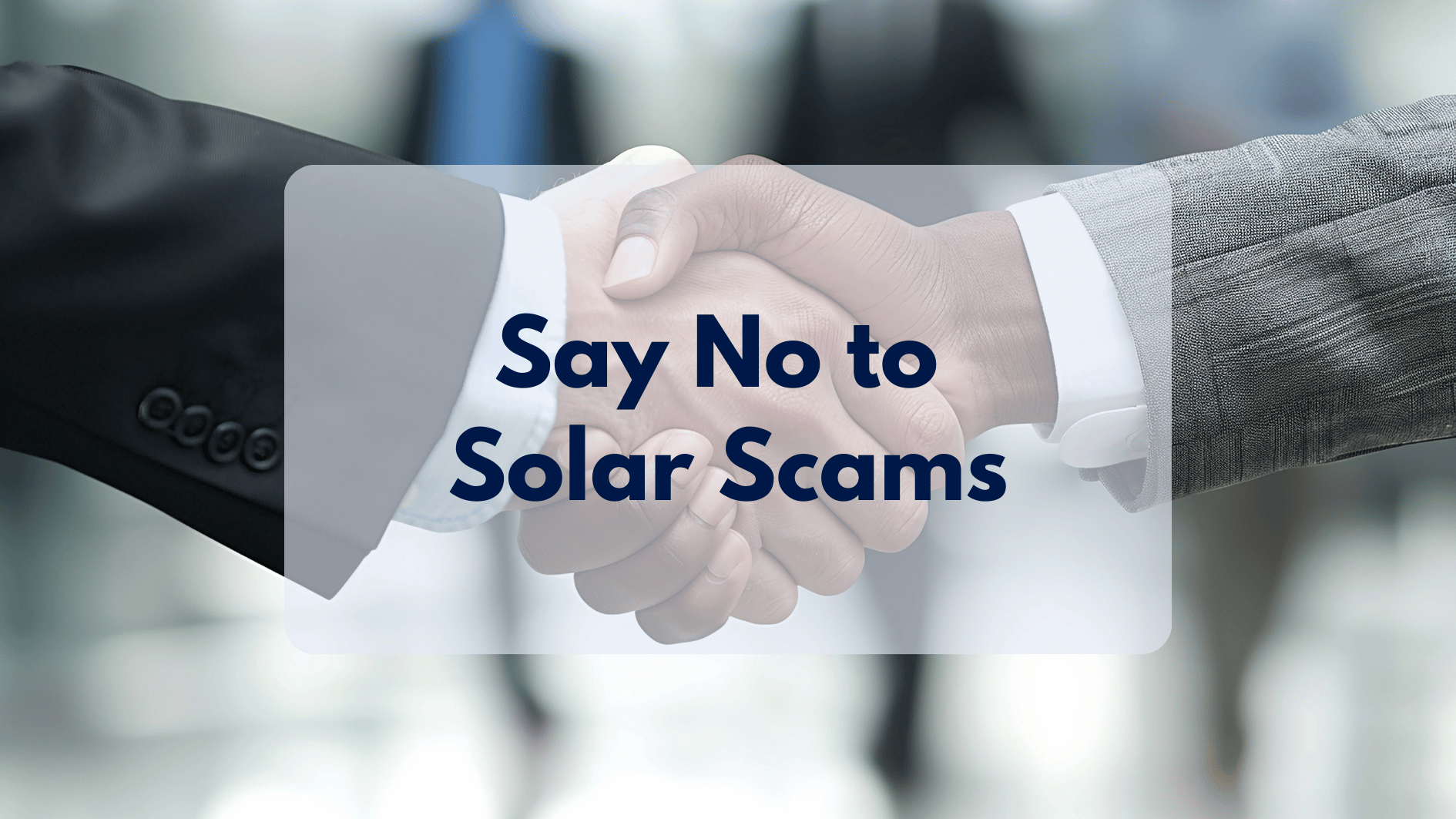 How to Avoid Predatory Sales Practices in Solar