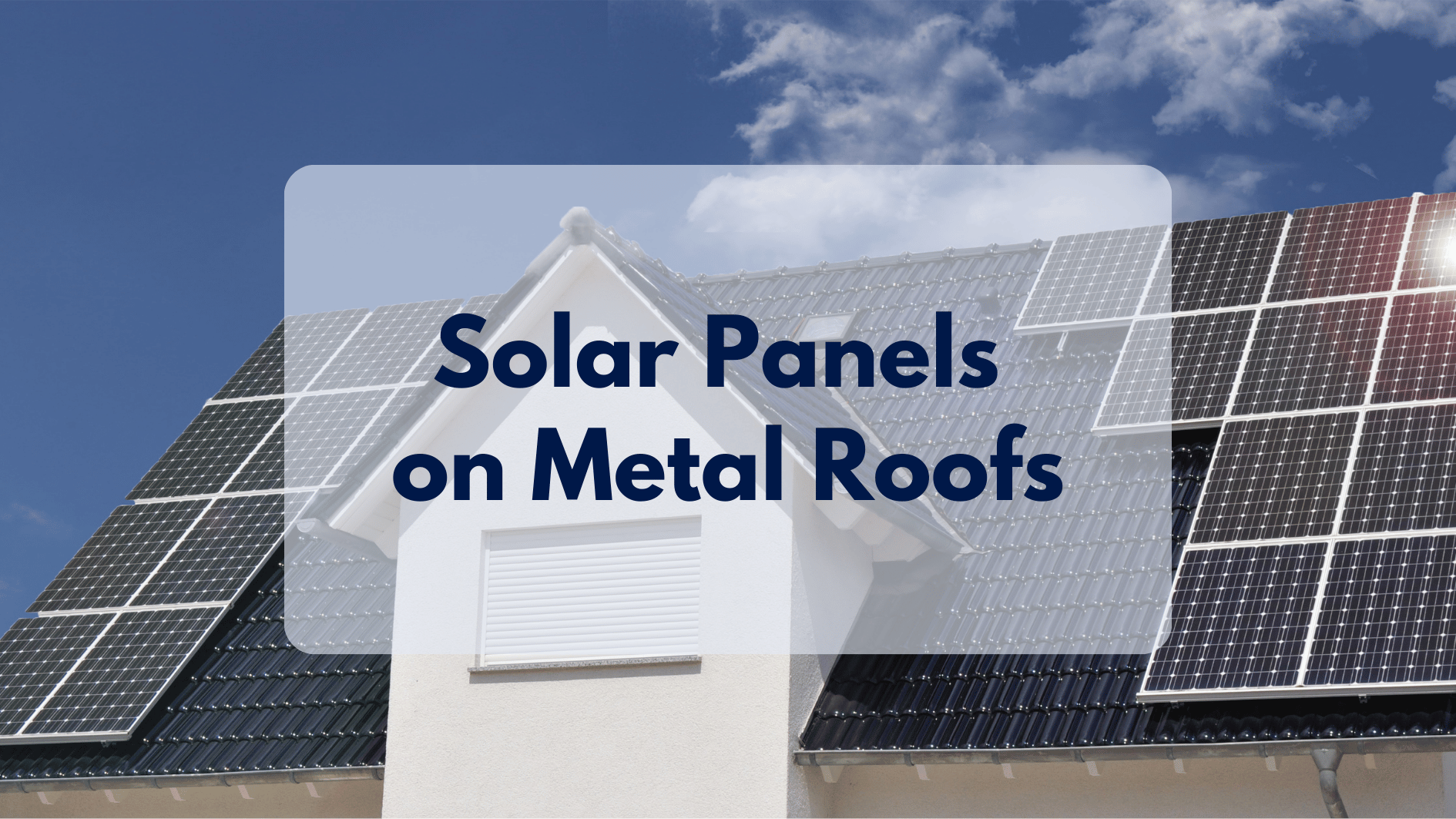 Going Green: The Benefits of Solar Panels on Metal Roofs